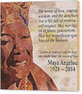 Tribute To Maya Angelou Wood Print