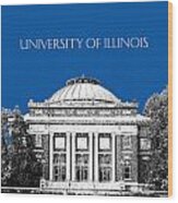 University Of Illinois Foellinger Auditorium - Royal Blue Wood Print