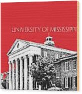 University Of Mississippi - Red Wood Print