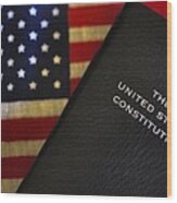 United States Constitution And Flag Wood Print