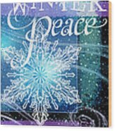 Winter Peace Greeting Wood Print