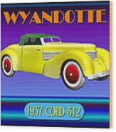 Wyandotte 1937 Cord 812 Wood Print