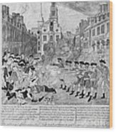 Boston Massacre, 1770 #1 Wood Print