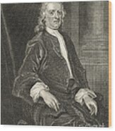 Isaac Newton, English Polymath #17 Wood Print