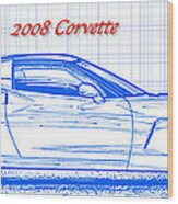 2008 Corvette Blueprint Wood Print