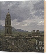 Buried Church Paricutin Mexico Wood Print