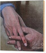 Hands In Oils Wood Print