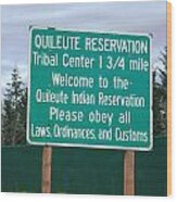 Quileute Reservation La Push Wood Print