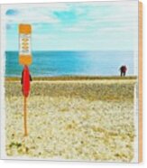 Stay Safe On The Beach #beach #sand Wood Print
