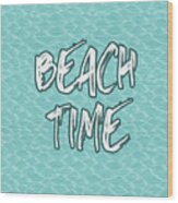 Beach Time #1 Wood Print