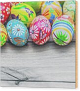 Easter Handmade Eggs On Wooden Table. #1 Wood Print