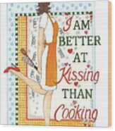 Kissing Cooking Wood Print