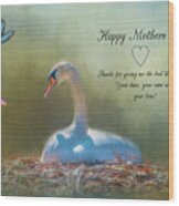 Happy Mothers Day Wood Print