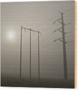 Large Transmission Towers In Fog #2 Wood Print