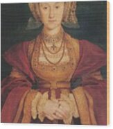 Anne Of Cleves Wood Print