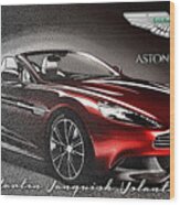 Aston Martin Vanquish Volante Wood Print