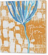 Blue Flower Thank You- Art By Linda Woods Wood Print