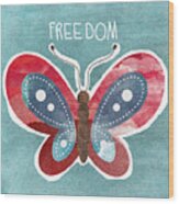 Butterfly Freedom Wood Print