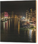 Canal In Venice By Night, In Italy, View From The Rialto Bridge Wood Print
