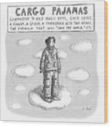 Cargo Pajamas Wood Print