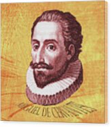 Cervantes Wood Print