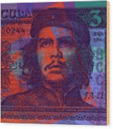 Che Guevara 3 Peso Cuban Bank Note - #3 Wood Print