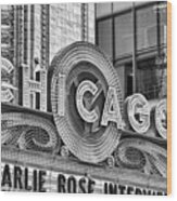 Chicago Theatre Marquee Black And White Wood Print