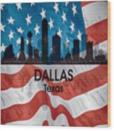 Dallas Tx American Flag Wood Print