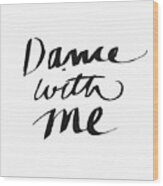 Dance With Me- Art By Linda Woods Wood Print