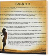 Desiderata - Child Of The Universe Wood Print