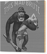 Destroy This Mad Brute - Enlist - Wwi Wood Print