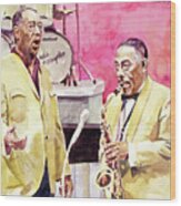 Duke Ellington And Johnny Hodges Wood Print