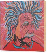 Einstein-in The Moment Wood Print