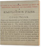 Employee Pass For Chicago And North Western Wood Print