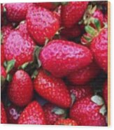 Fresh Strawberries - Just Loved The Wood Print