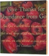 Give Thanks For Abundance From God Wood Print