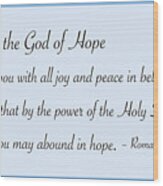 God Of Hope Wood Print