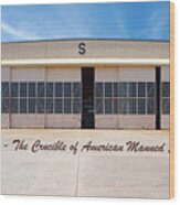 Hangar S - The Crucible Of American Manned Spaceflight Wood Print