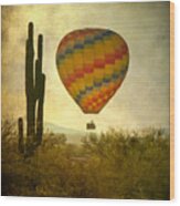 Hot Air Balloon Flight Over The Southwest Desert Wood Print