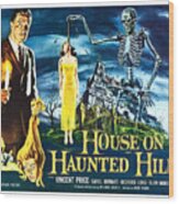 House On Haunted Hill Poster Classic Horror Movie Wood Print