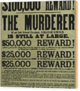 John Wilkes Booth Wanted Poster Wood Print