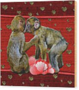 Kissing Chimpanzees Hearts Wood Print