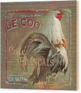 Le Coq - Cafe Francais Wood Print