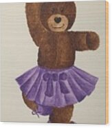 Leah's Ballerina Bear 2 Wood Print