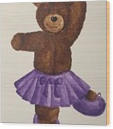 Leah's Ballerina Bear 5 Wood Print