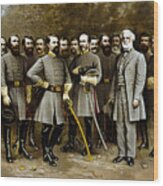 Robert E. Lee And His Generals #2 Wood Print