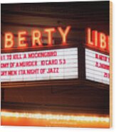 Liberty Hall Theater Tyler Texas Wood Print