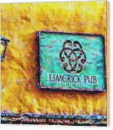 Limerick Pub Wood Print