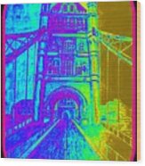 London Tower Bridge Enhanced Wood Print