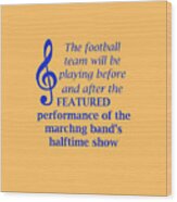 Marching Performance Wood Print